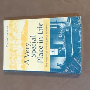 Abrams Hardback A Very Special Place in Life The History of Juvenile Justice MO